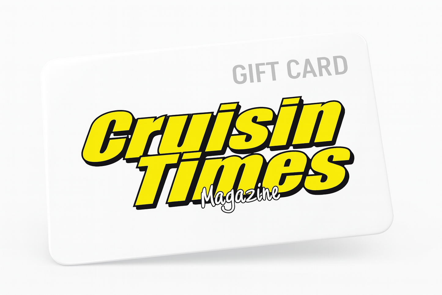 Cruisin’ Times Gift Card